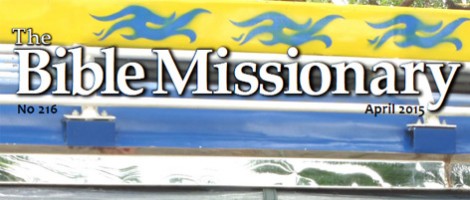 Read the April 2015 Bible Missionary Magazine Online